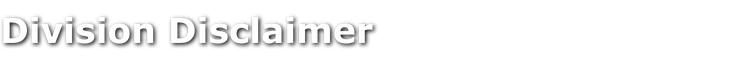 Division Disclaimer